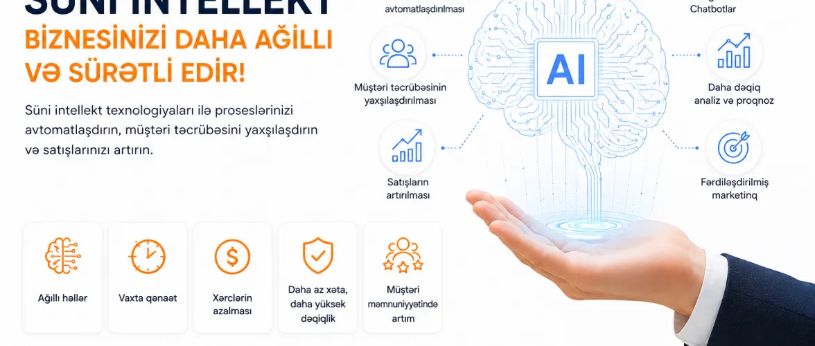 Süni intellekt nədir və biznes üçün niyə vacibdir?